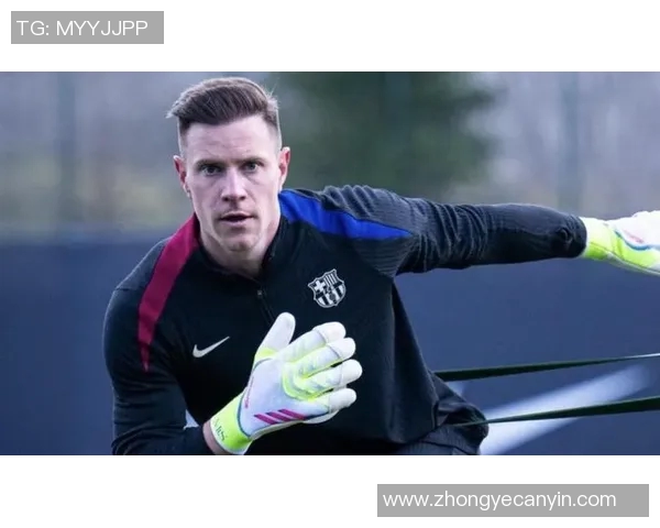 特尔施特根:从门将到传奇的成长之路与足球生涯回顾 特尔施特根:从门将到传奇的成长之路与足球生涯回顾