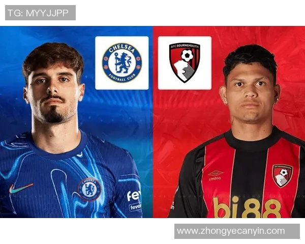 切尔西对阵伯恩茅斯精彩视频回顾与比赛亮点分析